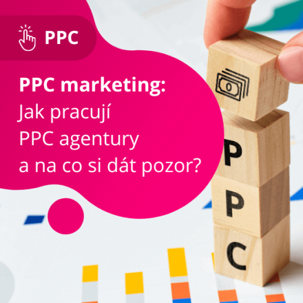 PPC marketing: Jak pracují PPC agentury a na co si dát pozor?
